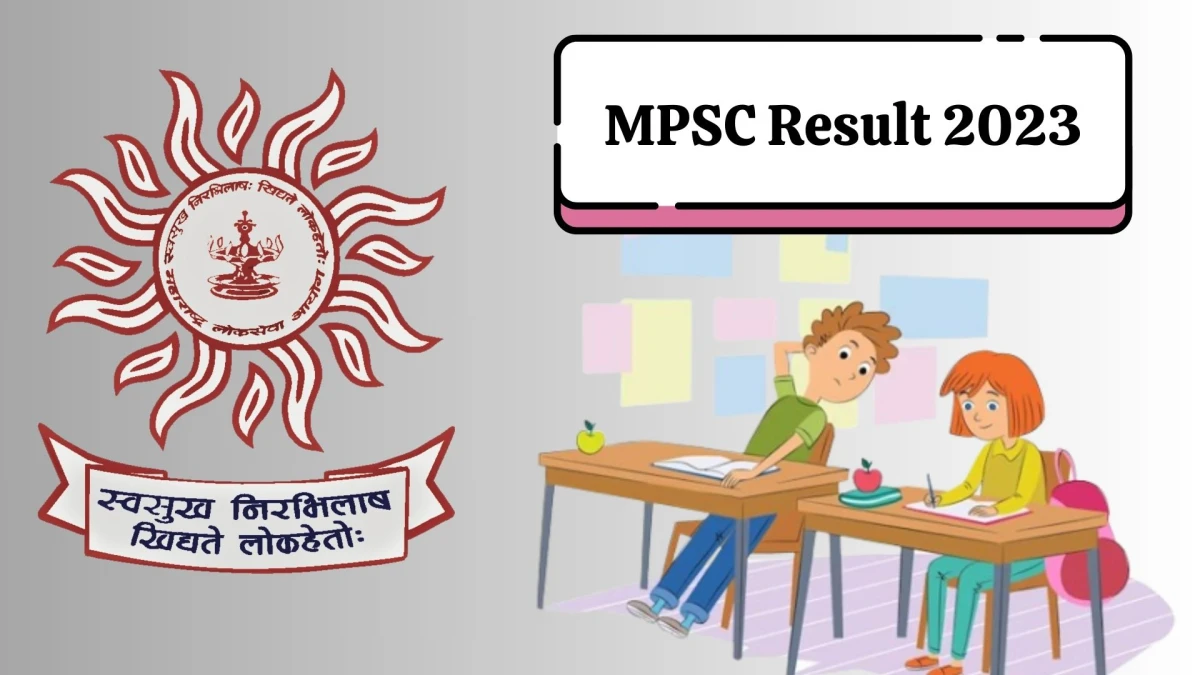 MPSC Result 2023 Announced. Direct Link to Check MPSC Assistant Section Officer Result 2023 mpsc.gov.in