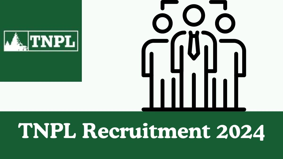 TNPL Recruitment 2024 Apply for Various Manager Job Vacancies Notification Online January 2024