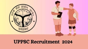 UPPSC Recruitment 2024 Apply for Prashikshak Job Vacancies Notification Online January 2024