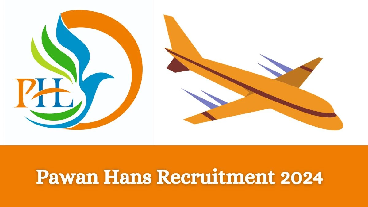Pawan Hans Recruitment 2024: Notification Out for Associate Helicopter Pilot, Fresh Helicopter Pilot Vacancies