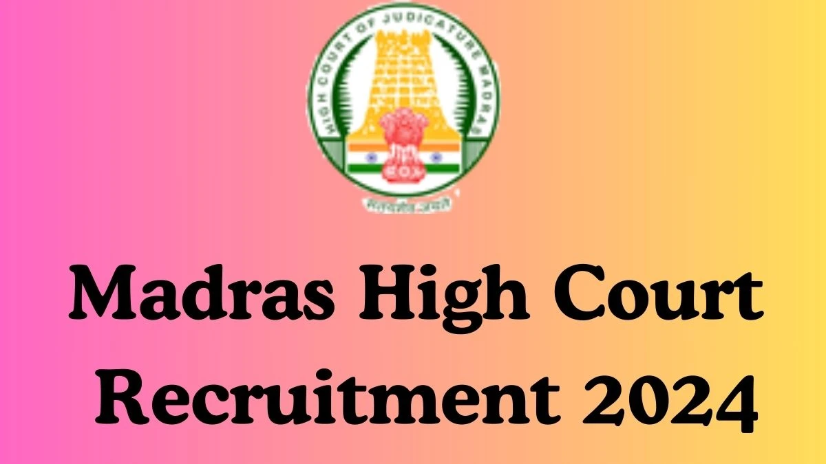 Application For Employment Madras High Court Recruitment 2024 Apply ...