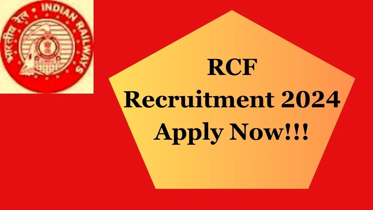 Application For Employment RCF Recruitment 2024 Apply Sportspersons Vacancies at rcf.indianrailways.gov.in - Apply Now