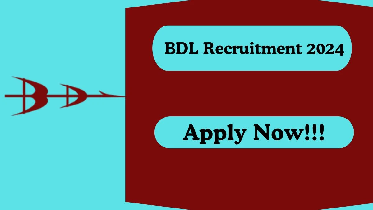 BDL Recruitment 2024 Apply for Various Manager BDL Vacancy at bdl-india.in