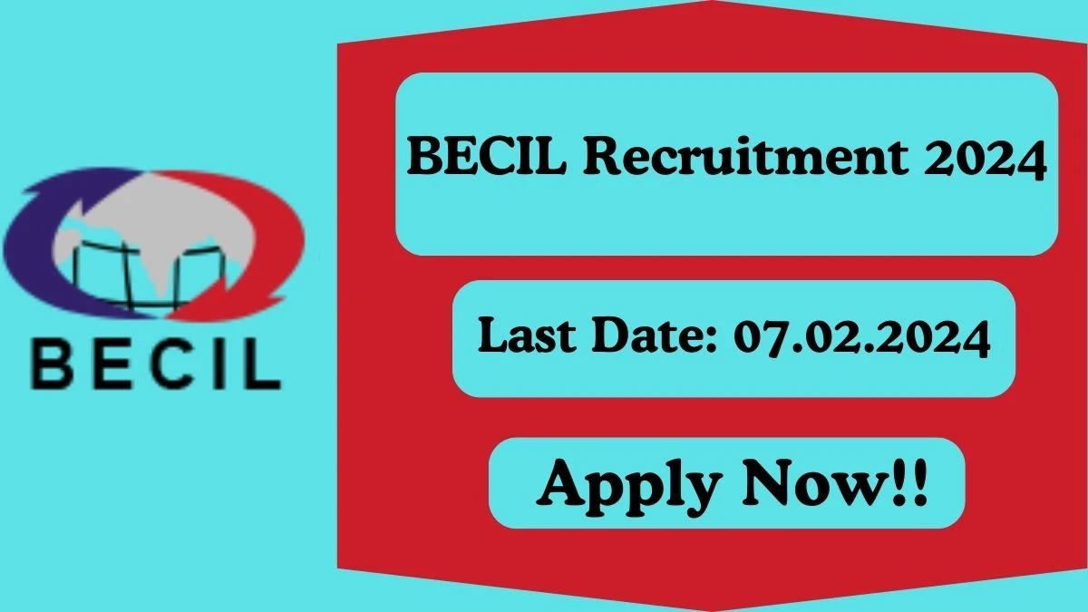 BECIL Recruitment 2024 Various Manager, Coordinator vacancy, Apply Online at becil.com