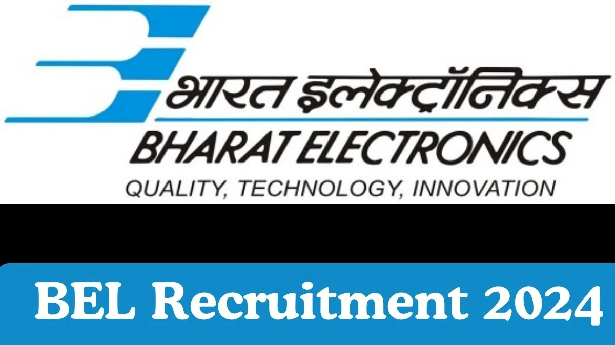 BEL Recruitment 2024 Project Engineer vacancy, Apply Online at bel-india.in