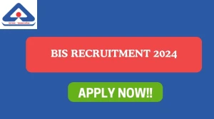 BIS Recruitment 2024 Consultant vacancy, Apply Online at bis.gov.in