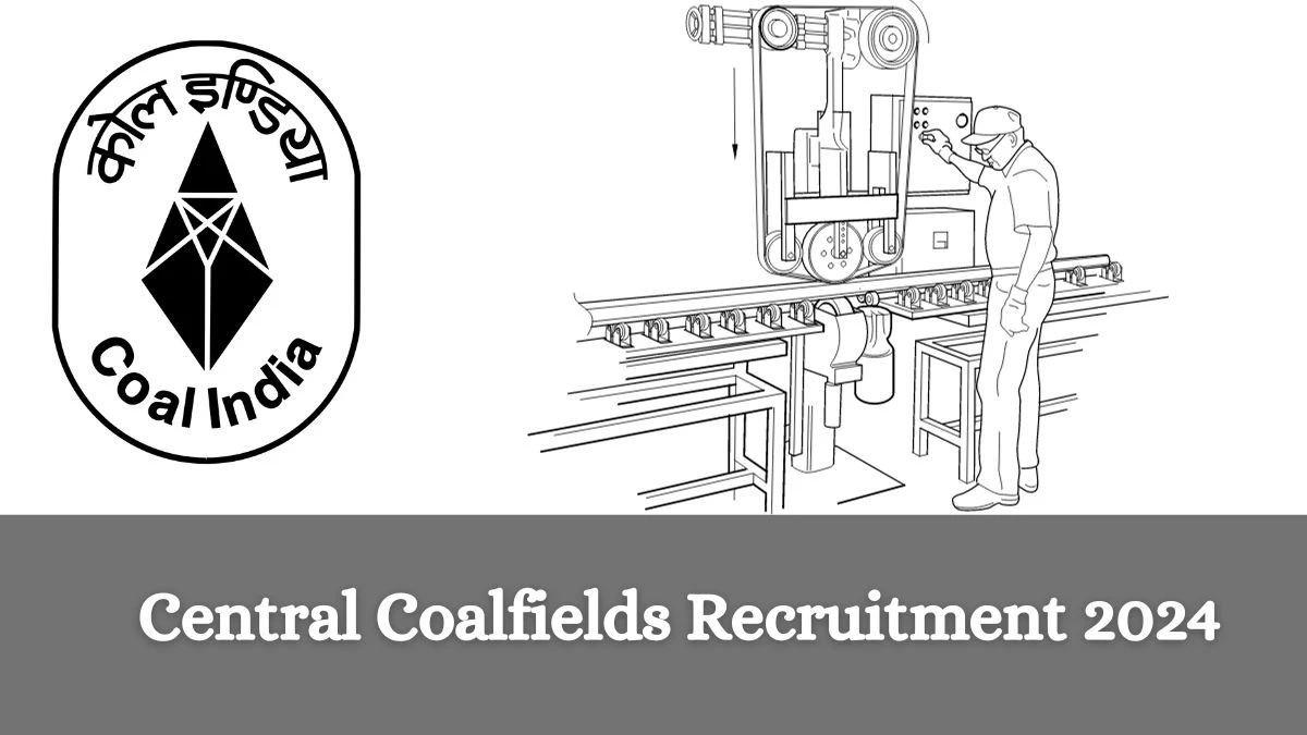 Central Coalfields Recruitment 2024: Apply for 33 Shovel Operator, Drill Operator Vacancy