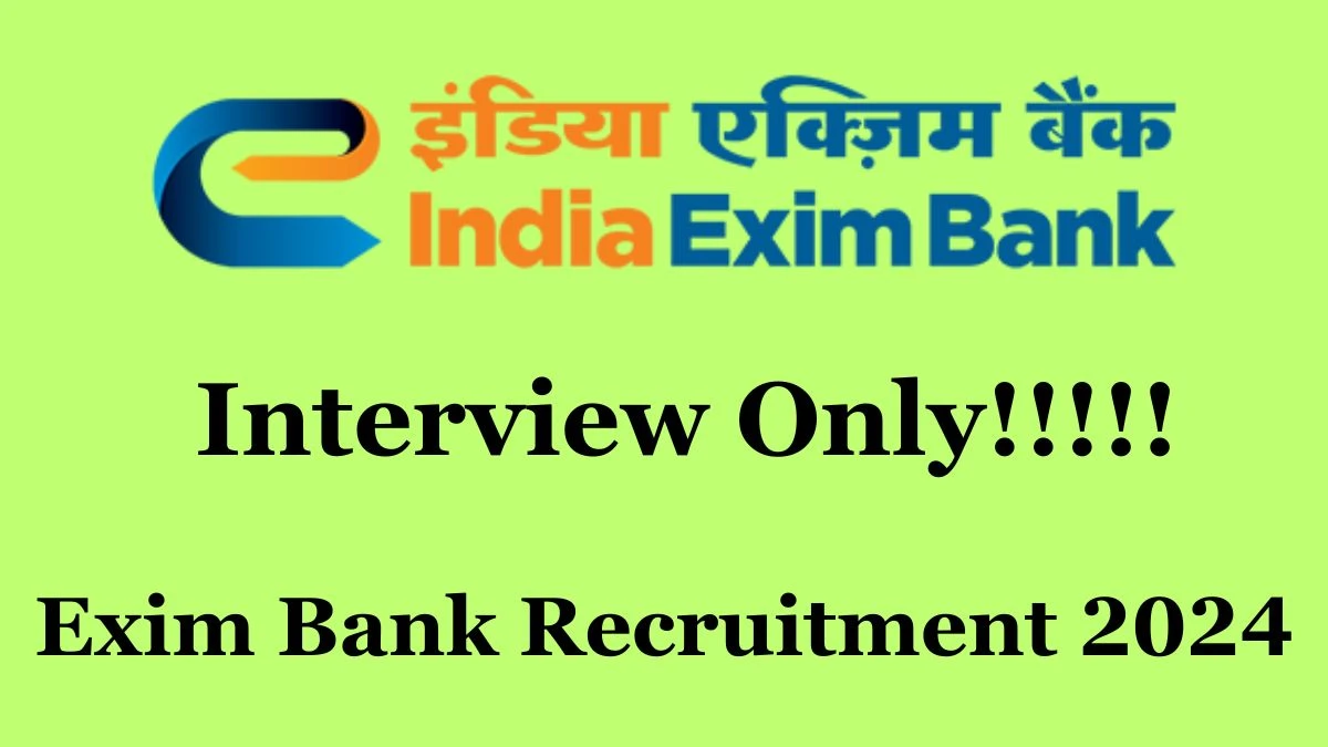 Exim Bank Recruitment 2024 Company Secretary vacancy online application form at eximbankindia.in - News