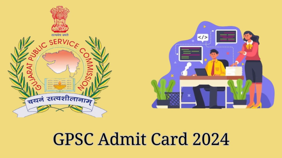 GPSC Admit Card 2024 released @ gpsc.gujarat.gov.in Download Tribal Development Officer Admit Card here Here - 16 Jan 2024