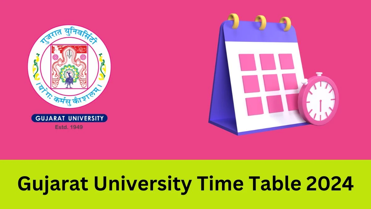 Gujarat University Time Table 2024 gujaratuniversity.ac.in Check To Download Gujarat University First MBBS (New Course) Exam Schedule Details Here - 23 Jan 2024