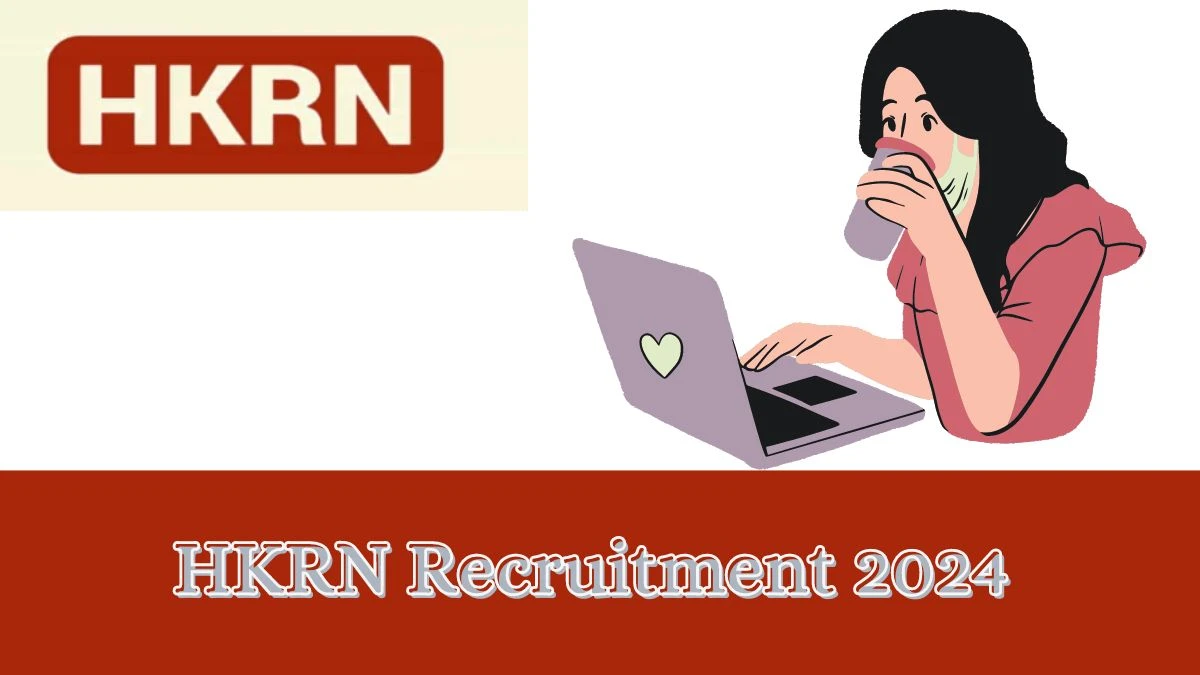 HKRN Recruitment 2024 Notifications Apply Online Various Office Assistant, Lower Division Clerk, More Jobs 11.01.2024
