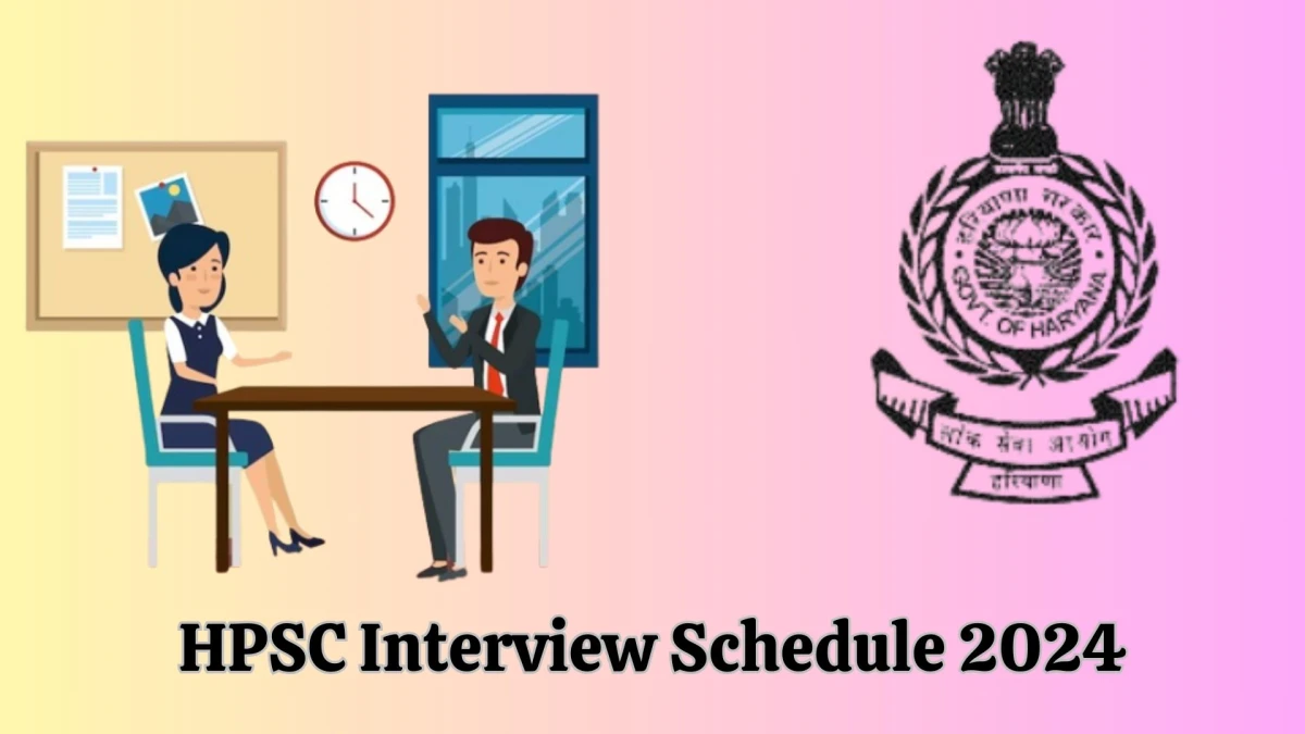 HPSC Interview Schedule 2024 Announced Check and Download HPSC Sub Divisional Agricultural Officer and Equivalent at hpsc.gov.in - 04 Jan 2024