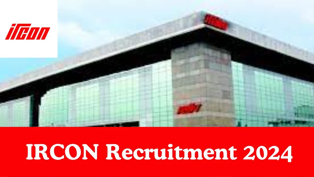 IRCON Recruitment 2024 Works Engineer, Site Supervisor vacancy,  Up to 36,000 Salary
