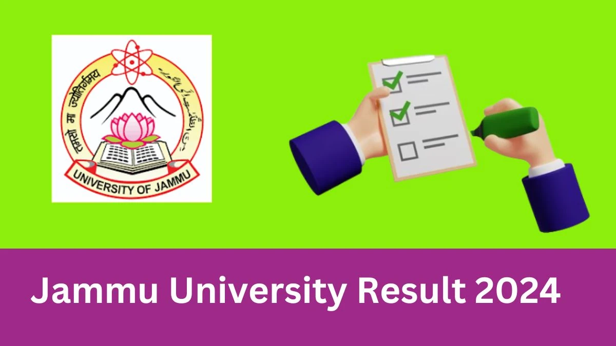 Jammu University Result 2024 OUT jammuuniversity.ac.in Check To Download Jammu University UG 3RD SEM EXAM Result Details Here –18 Jan 2024