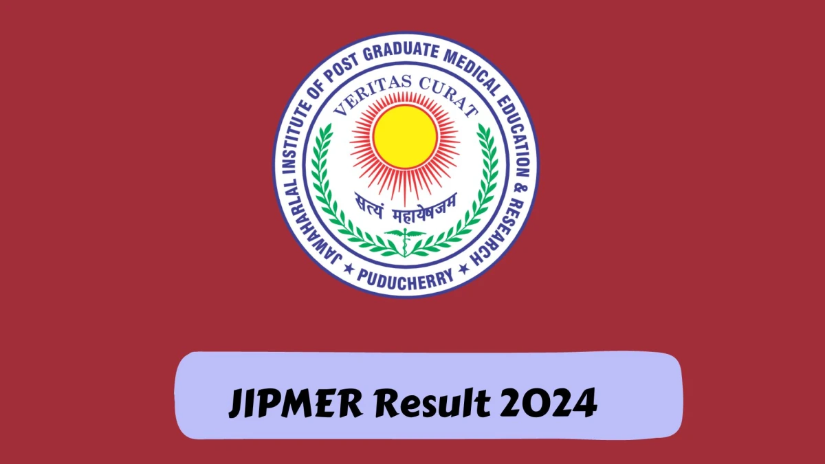 JIPMER Result 2024 Announced. Direct Link to Check JIPMER Data Entry Operator Result 2024 jipmer.edu.in - 04 Jan 2024