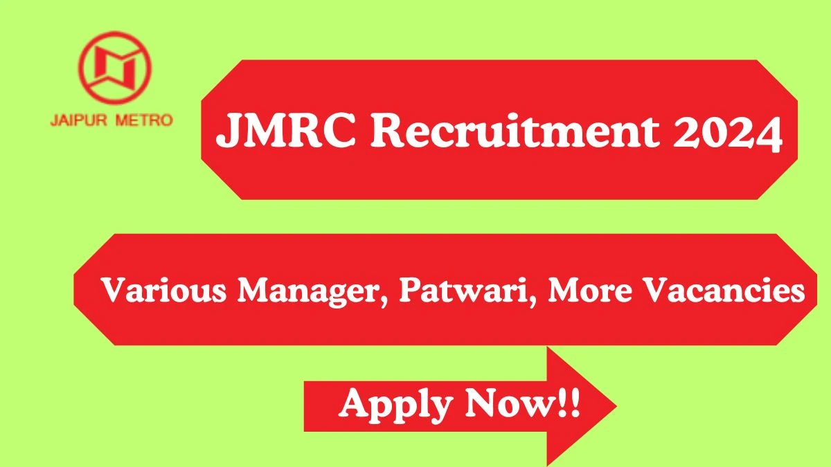 JMRC Recruitment 2024 Various Manager, Patwari, More vacancy, Apply at transport.rajasthan.gov.in/jmrc