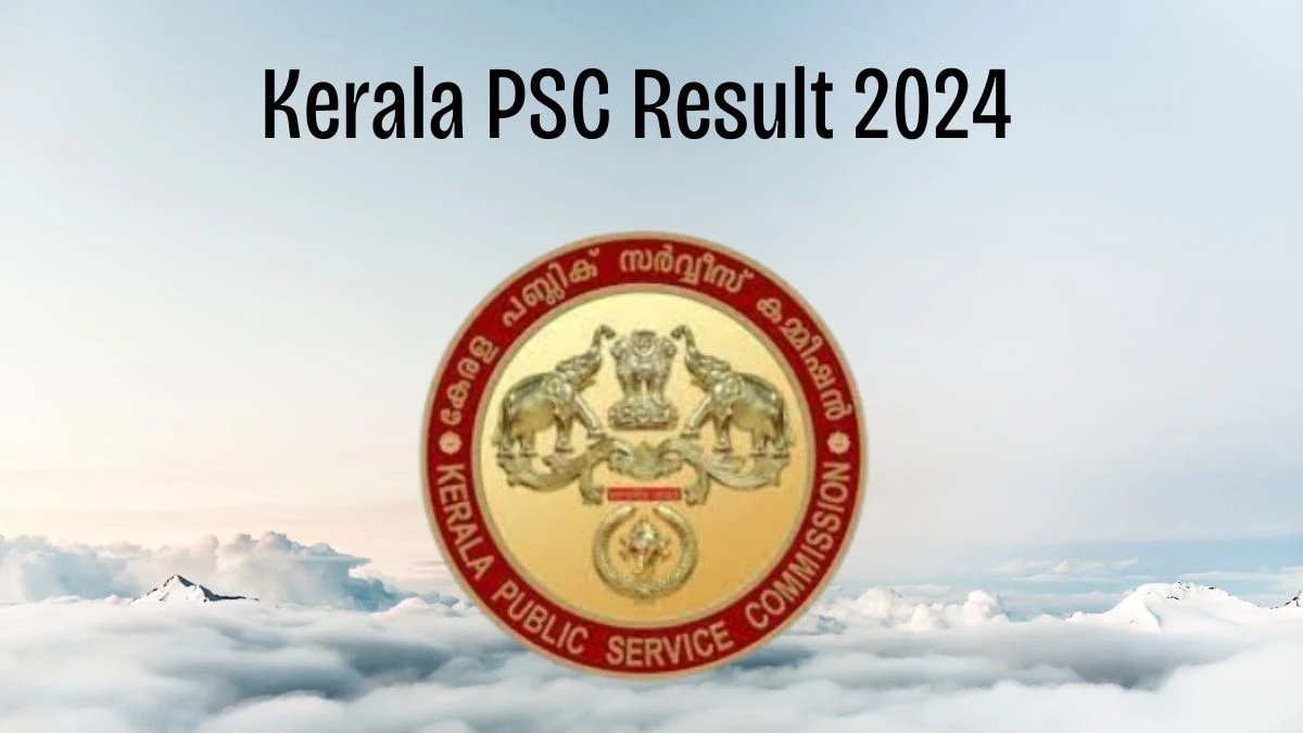 Kerala PSC Result 2024 Released. Direct Link to Check Kerala PSC Laboratory Technician Gr-2 Result 2024 keralapsc.gov.in - 22 Jan 2024
