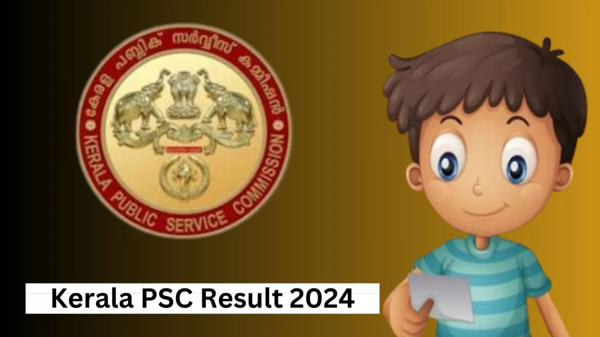 Kerala PSC Result 2024 Released. Direct Link to Check Kerala PSC Lecturer, Assistant and Other Posts Result 2024 keralapsc.gov.in - 04 Jan 2024