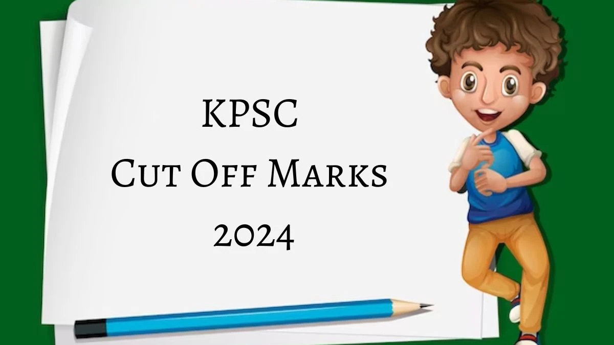 KPSC Cut Off Marks 2024 has released: Check Female Supervisors Cutoff Marks here kpsc.kar.nic.in - 30 Jan 2024