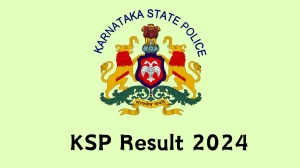 KSP Result 2024 To Be out Soon Check Result of Civil Police Constable Direct Link Here at ksp.karnataka.gov.in - 23 Jan 2024