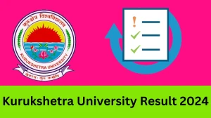 Kurukshetra University Result 2024 OUT new.kuk.ac.in Check To