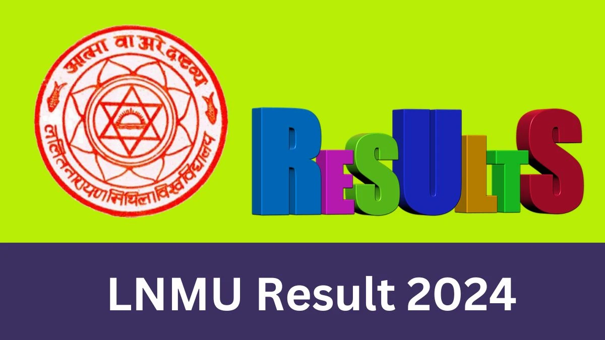 LNMU Result 2024 OUT lnmu.ac.in Check To Download Degree Part-I Commerce Honours Result, Score Card, Merit List, Cutoff Here –11 Jan 2024