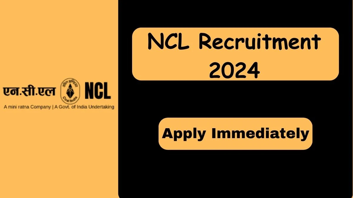 NCL Recruitment 2024 Advisor vacancy, Apply at nclcil.in