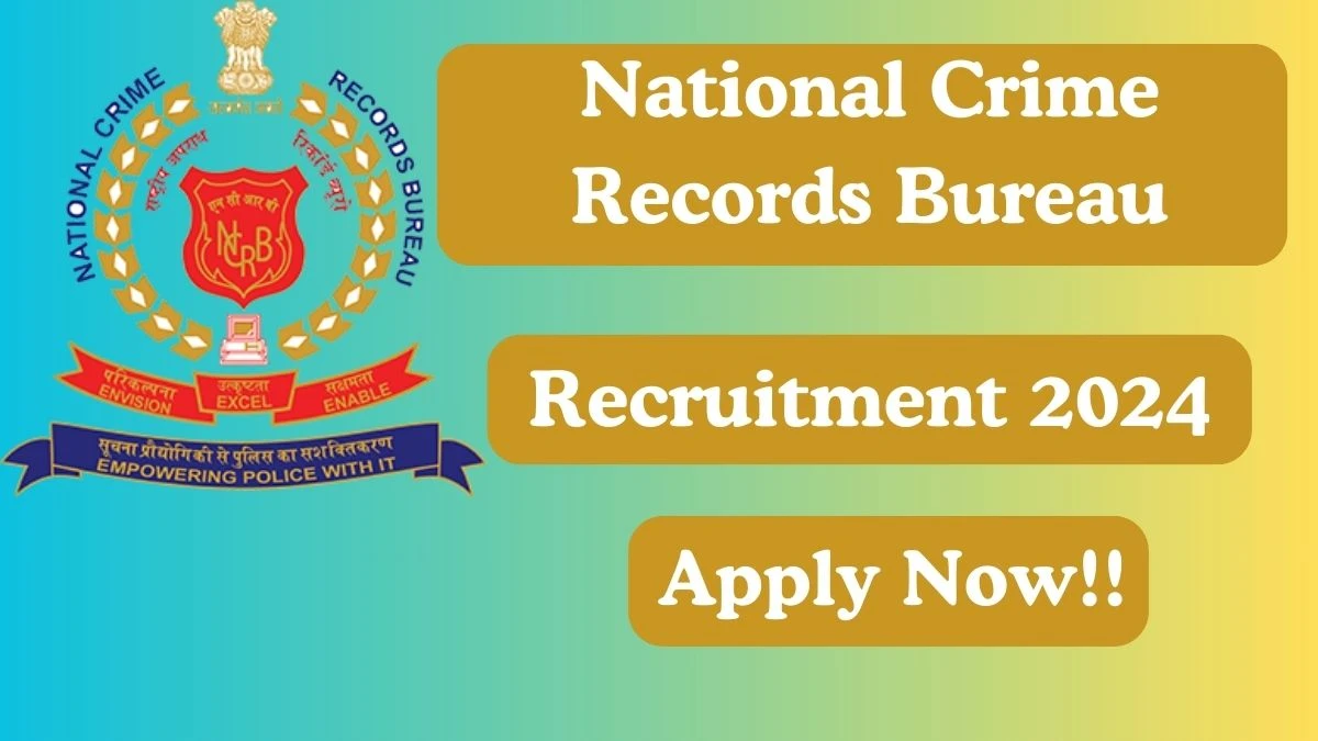 NCRB Recruitment 2024 Head Constable vacancy, Apply at ncrb.gov.in