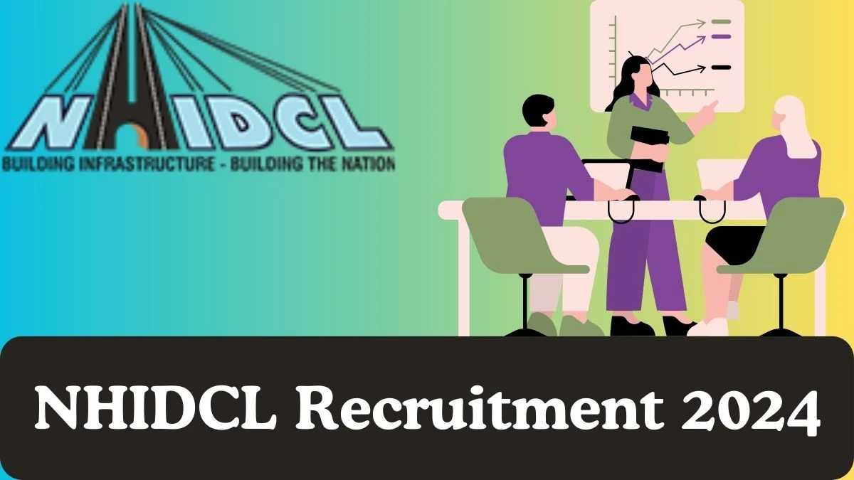 NHIDCL Recruitment 2024: Personal Assistant, Manager, More Jobs Vacancy, Eligibility, Selection, and How to Apply