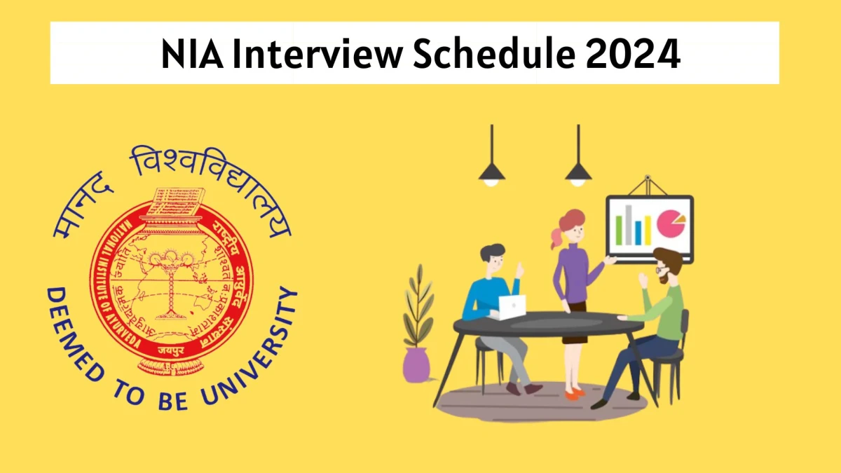 NIA Interview Schedule 2024 Announced Check and Download NIA Legal Consultant at nia.nic.in - 12 Jan 2024