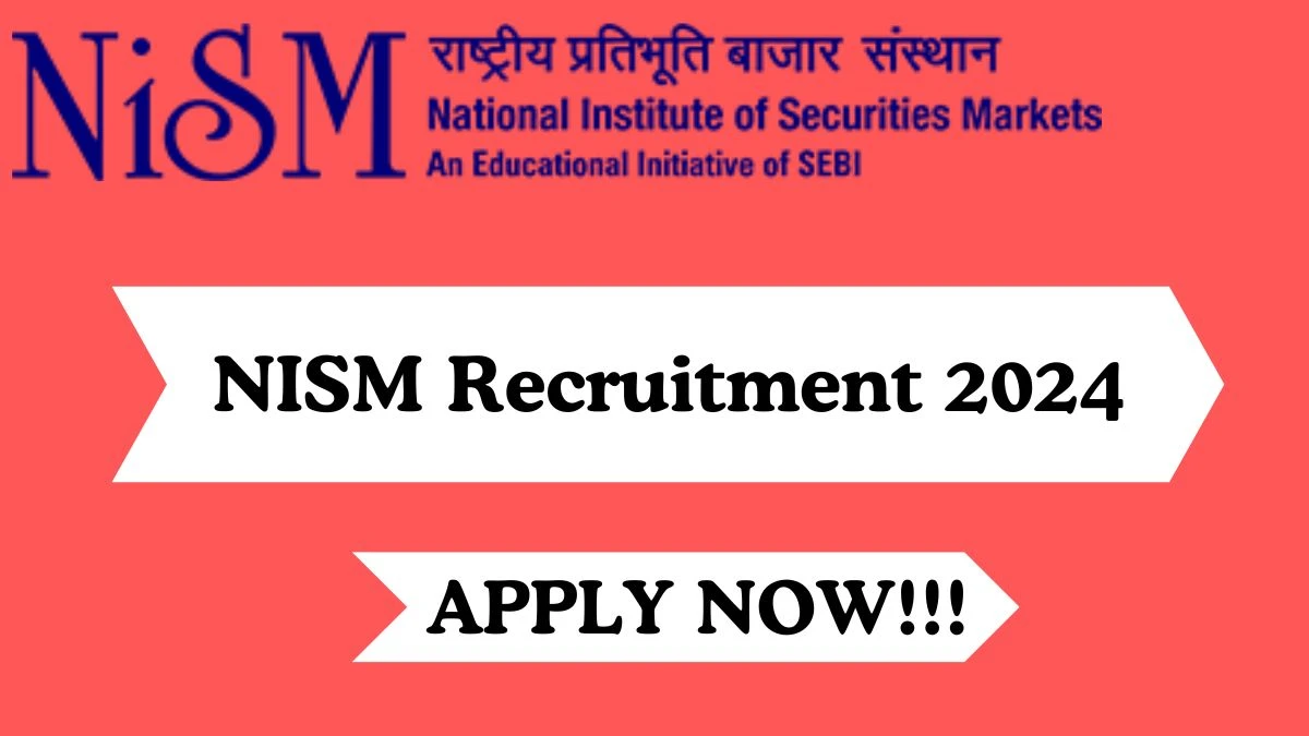 NISM Recruitment 2024 Apply for Director NISM Vacancy at nism.ac.in
