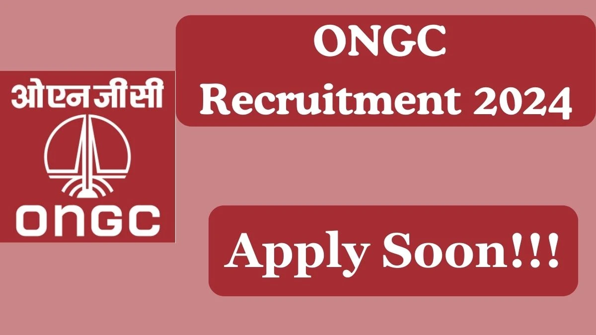 ONGC Recruitment 2024 Medical Officer vacancy online application form at ongcindia.com - News