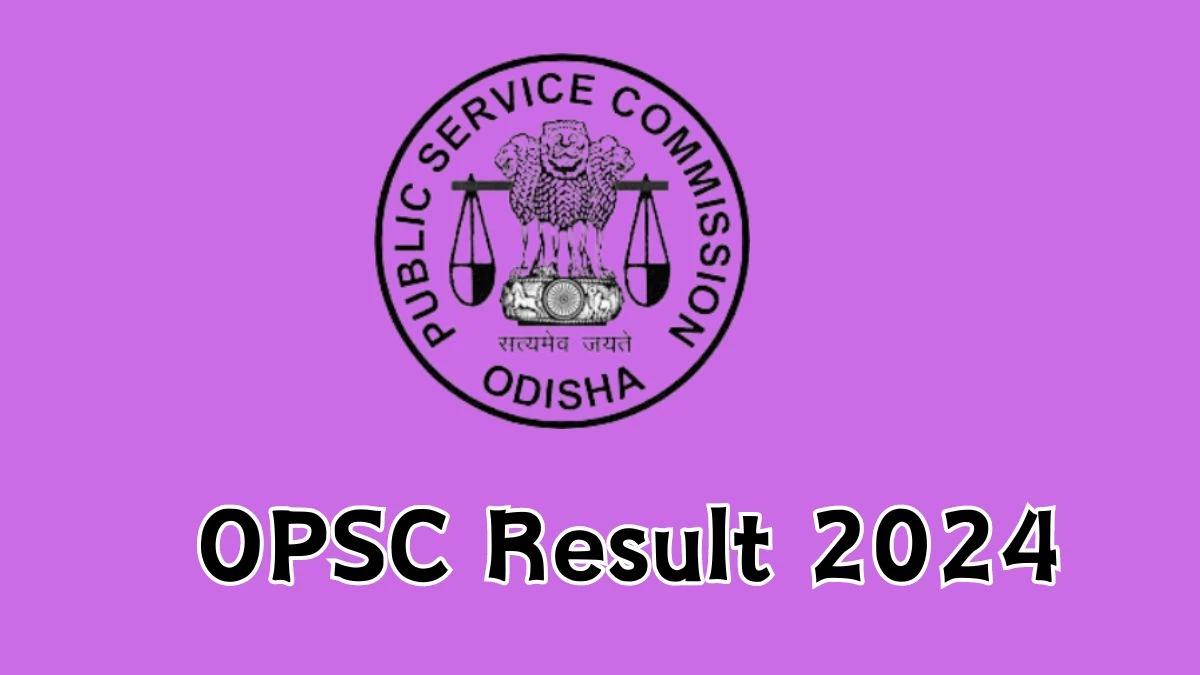 OPSC Result 2024 Announced. Direct Link to Check OPSC Assistant Section Officer Result 2024 opsc.gov.in - 22 Jan 2024
