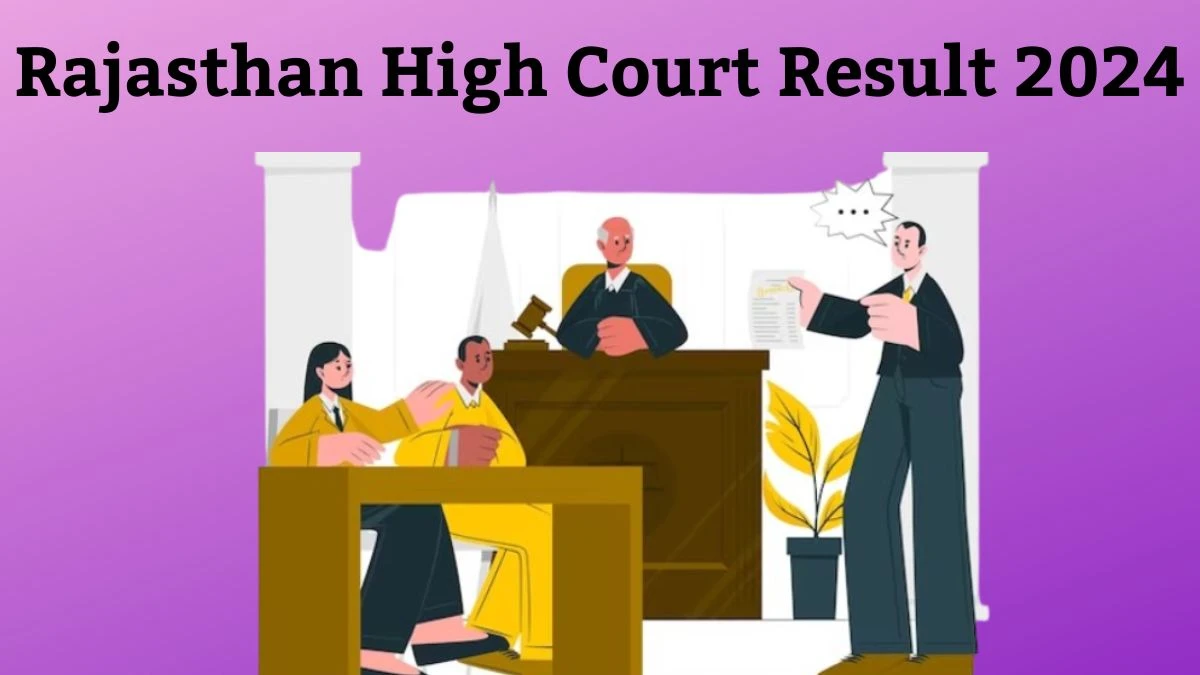 Rajasthan High Court Result 2024 Announced. Direct Link to Check Rajasthan High Court Legal Researcher Result 2024 hcraj.nic.in - 23 Jan 2024