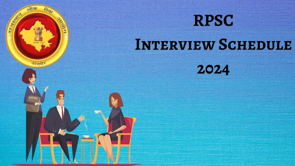RPSC Interview Schedule 2024 Announced Check and Download RPSC Assistant Town Planner at rpsc.rajasthan.gov.in - 31 Jan 2024