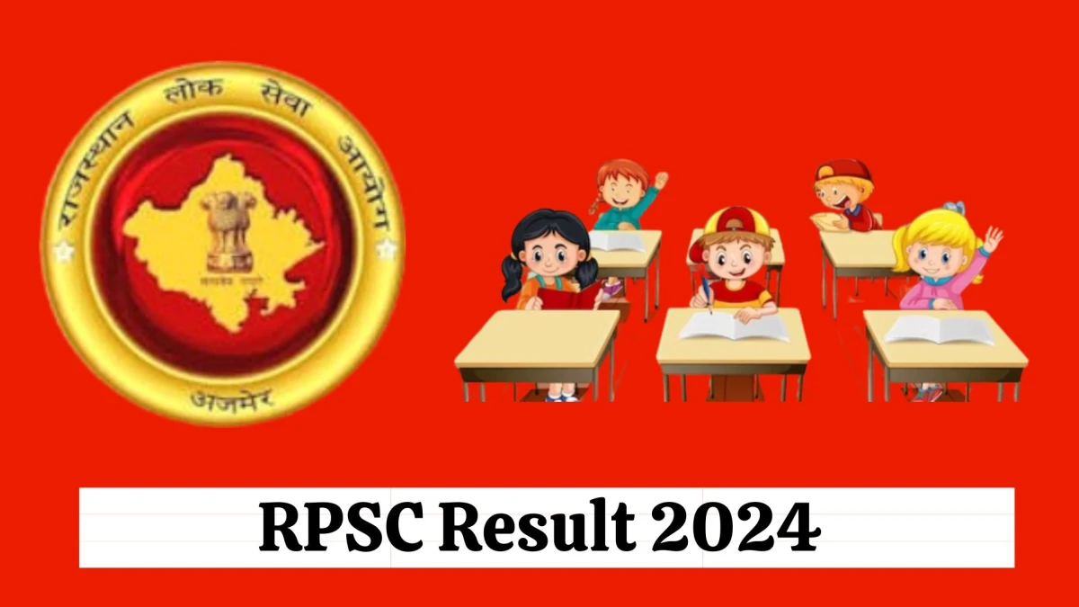 RPSC Result 2024 Announced. Direct Link to Check RPSC School Lecturer Result 2024 rpsc.rajasthan.gov.in - 04 Jan 2024