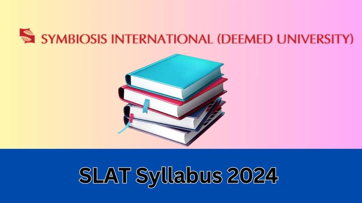 SLAT Syllabus 2024 Check SLAT Syllabus Pdf Details Here