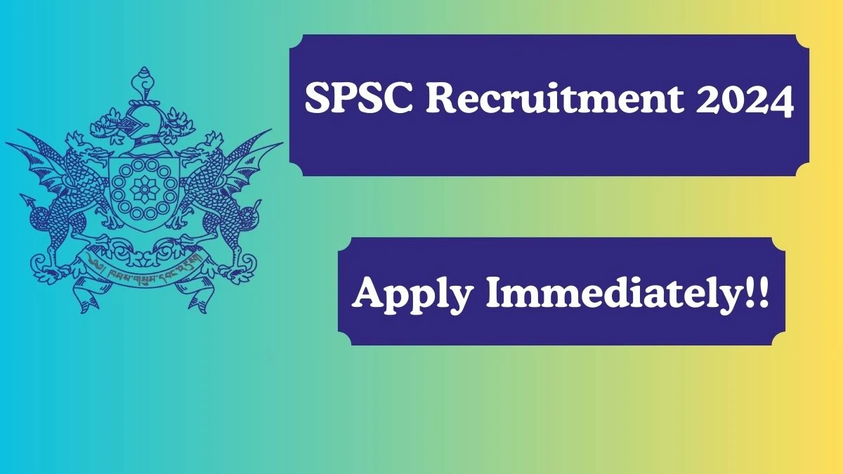 SPSC Recruitment 2024 Apply for Junior Specialist SPSC Vacancy online at spsc.sikkim.gov.in