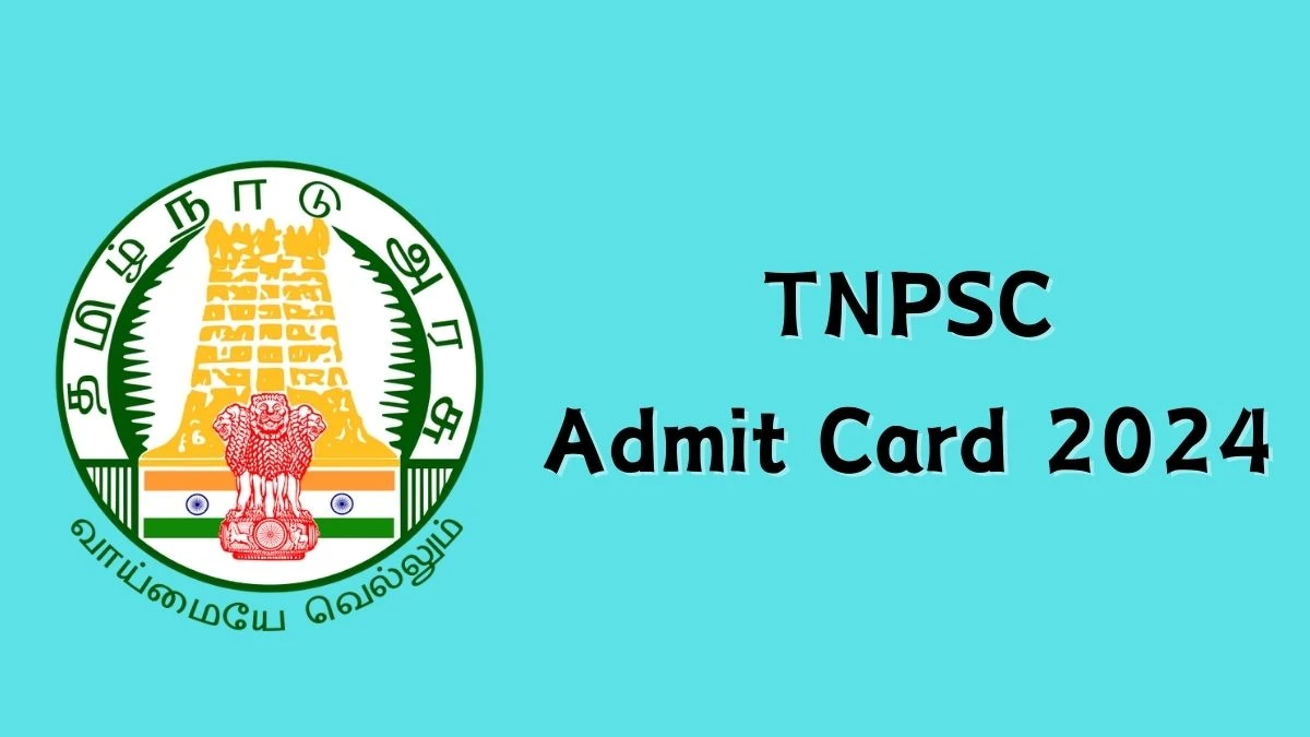 TNPSC Admit Card 2024 Released For Assistant Agricultural Officer and Assistant Horticultural Officer Check and Download Hall Ticket, Exam Date @ tnpsc.gov.in - 31 Jan 2024