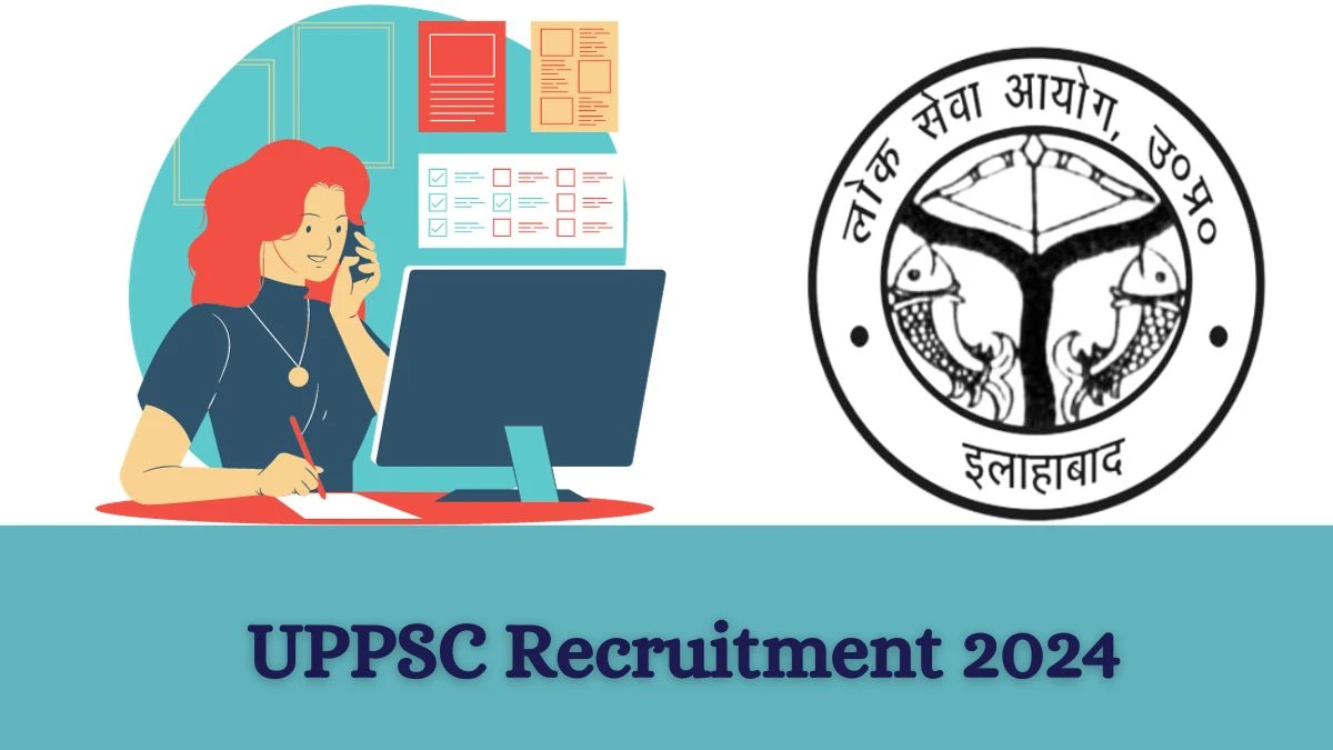 UPPSC Recruitment 2024: Notification Out for Deputy Secretary Vacancies