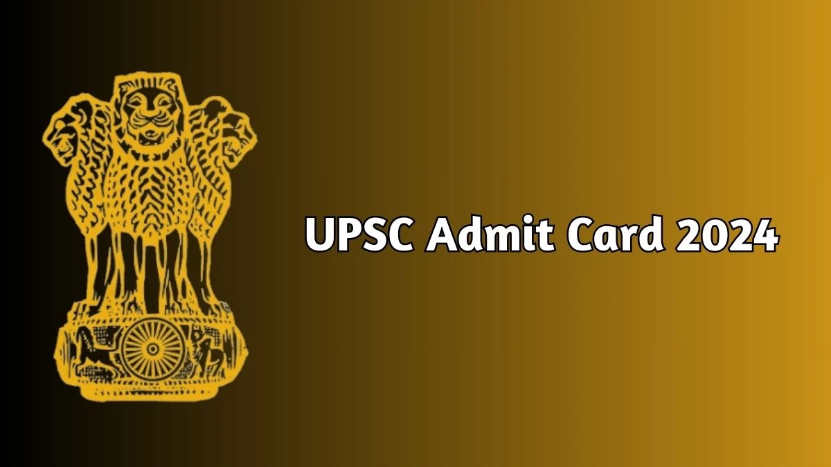 UPSC Admit Card 2024 will be announced at upsc.gov.in Check NDA-1 Hall Ticket, Exam Date here - 24 Jan 2024