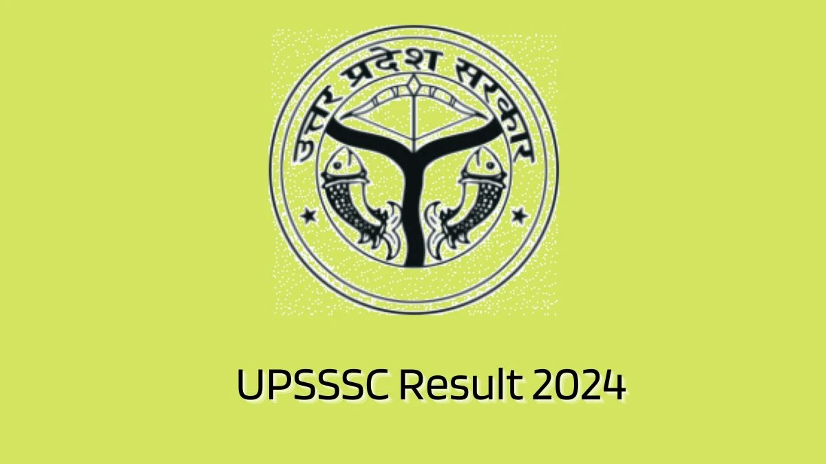 UPSSSC Result 2024 Announced. Direct Link to Check UPSSSC Preliminary Eligibility Test Result 2024 upsssc.gov.in - 30 Jan 2024