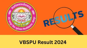 VBSPU Result 2024 (OUT) vbspu.ac.in Check Veer Bahadur Singh Purvanchal University  BBA (Semester-II) Results, Merit List Details Here - 17 Jan 2024