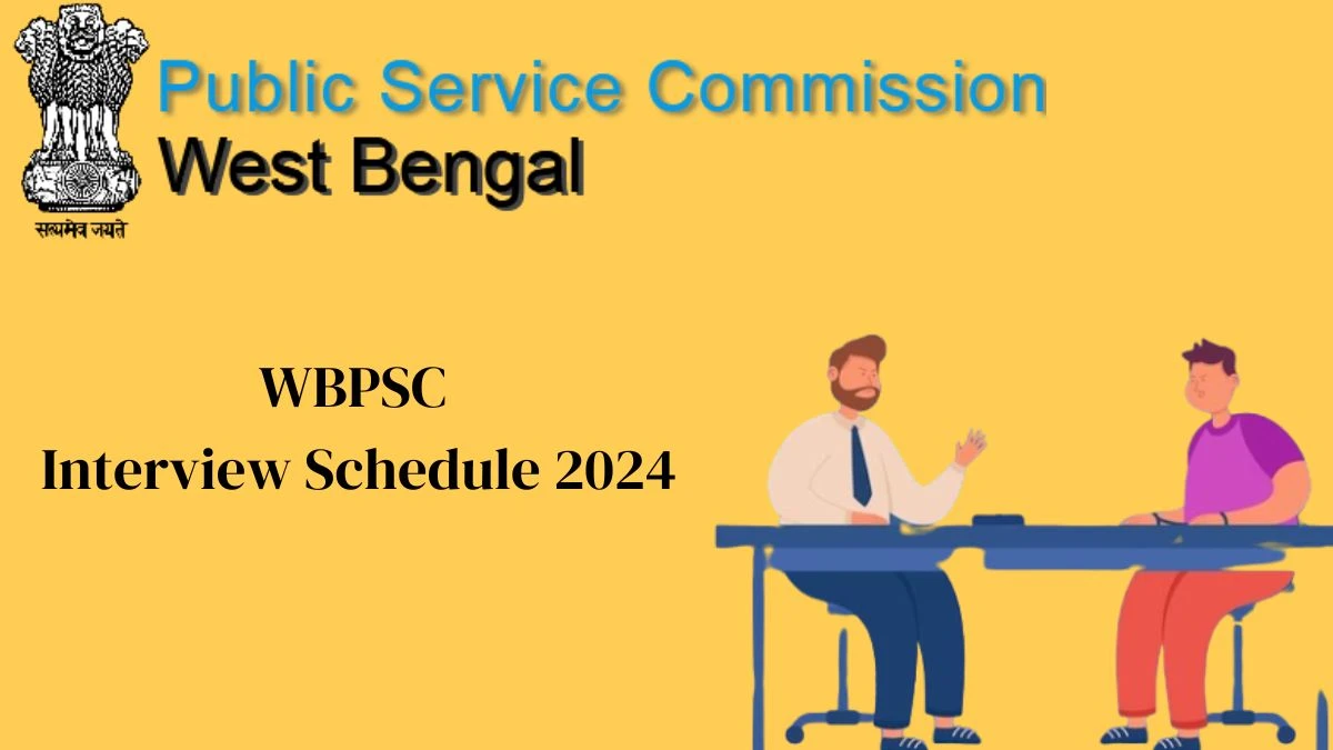 WBPSC Interview Schedule 2024 Announced Check and Download WBPSC Assistant Professor and Assistant Engineer at wbpsc.gov.in - 22 Jan 2024