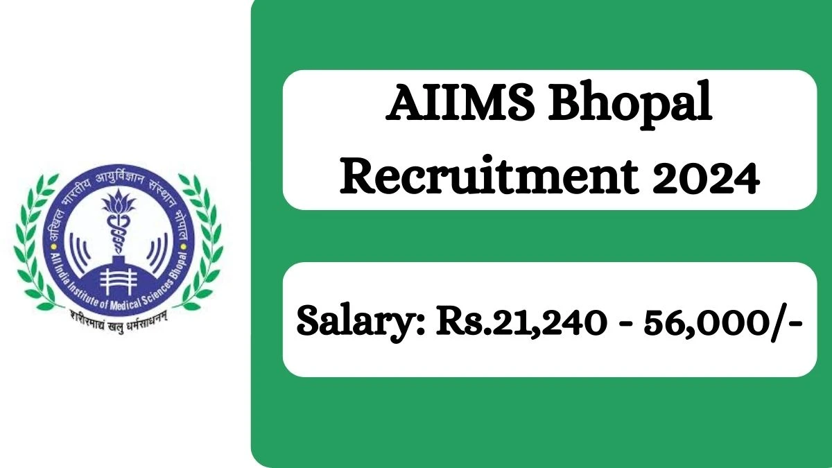 AIIMS Bhopal Recruitment 2024 Project Research Scientist, Project Technical support vacancy apply Online at aiimsbhopal.edu.in - News