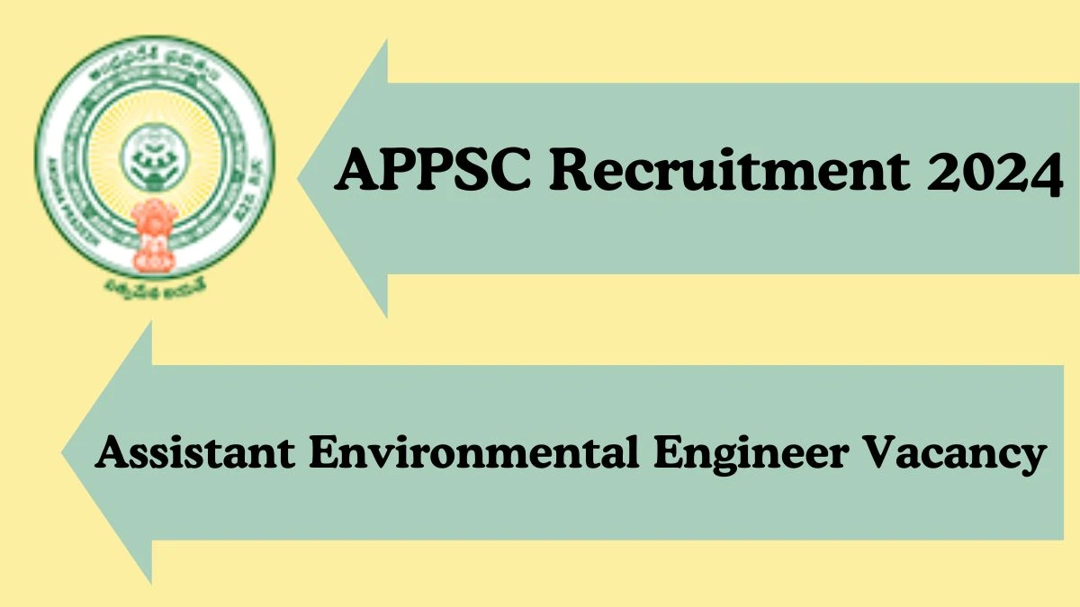 Application For Employment APPSC Recruitment 2024 Apply Assistant Environmental Engineer Vacancies at psc.ap.gov.in - Apply Now