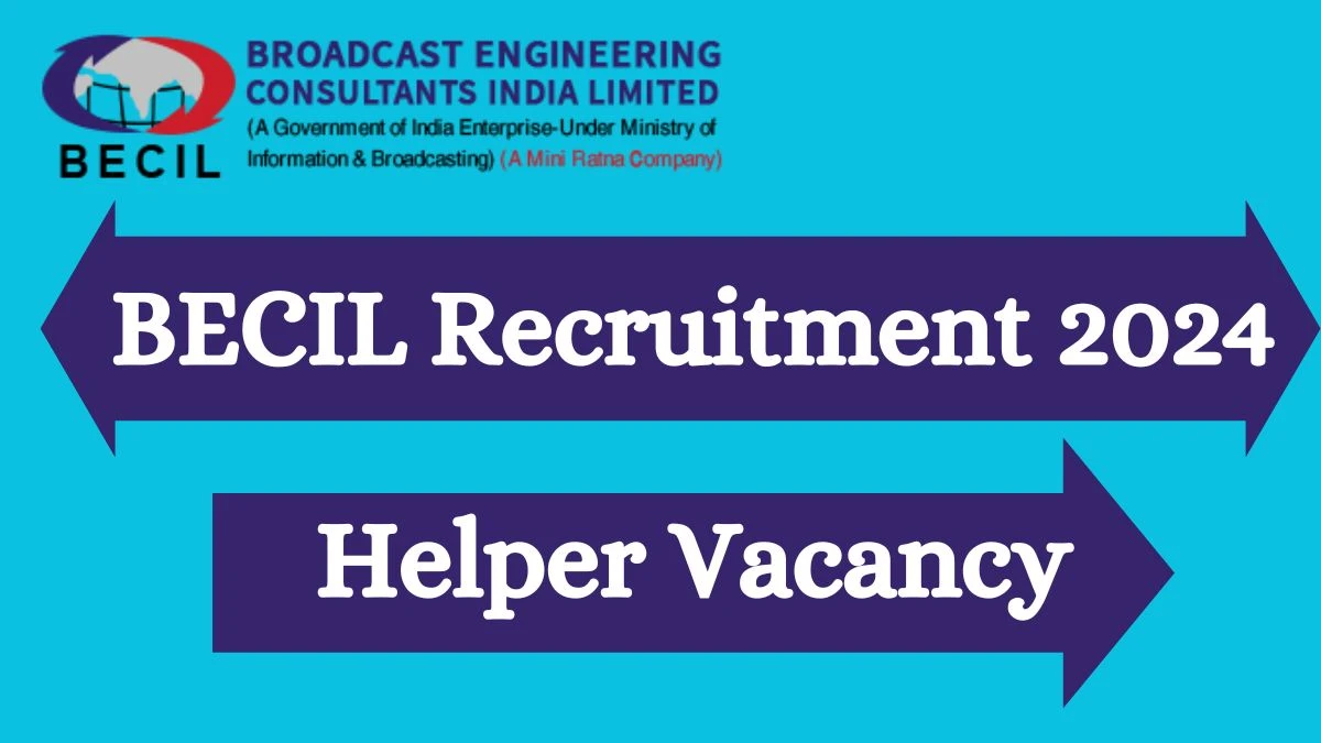 Application For Employment BECIL Recruitment 2024 Apply Helper Vacancies at becil.com - Apply Now