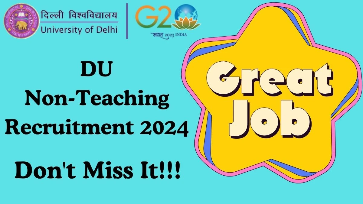 Application For Employment DU Non-Teaching Recruitment 2024 Apply Various Assistant Vacancies at du.ac.in - Apply Now