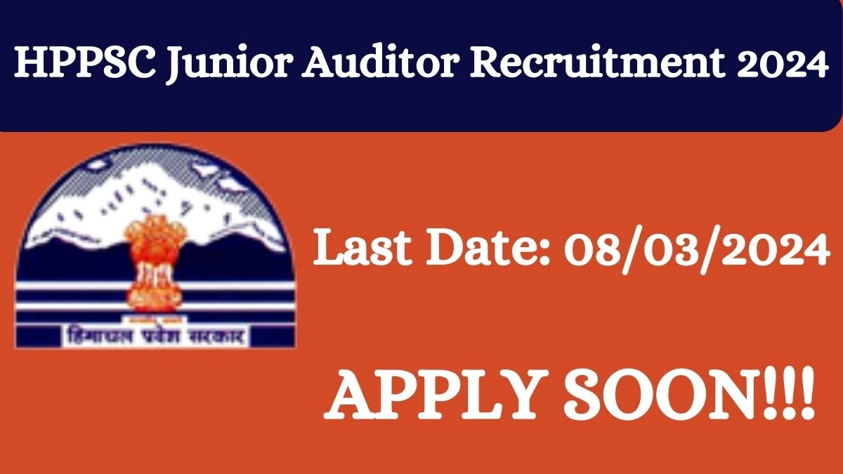 Application For Employment HPPSC Recruitment 2024 Apply Junior Auditor Vacancies at hppsc.hp.gov.in - Apply Now