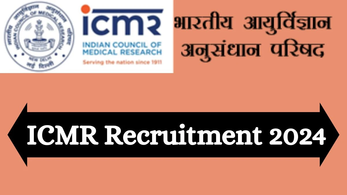 Application For Employment ICMR Recruitment 2024 Apply Project Technical Support-III Vacancies at main.icmr.nic.in - Apply Now